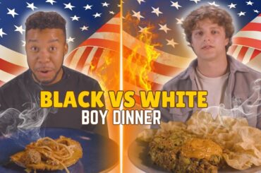 Black vs White: We Try Each Other's Boy Dinner ⎸ Taste Wars