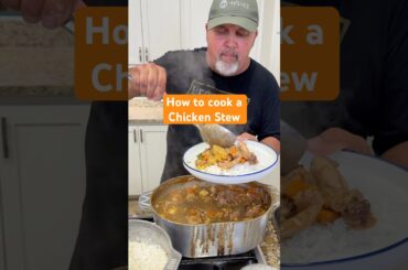 How to cook a Chicken Vegetable Stew.