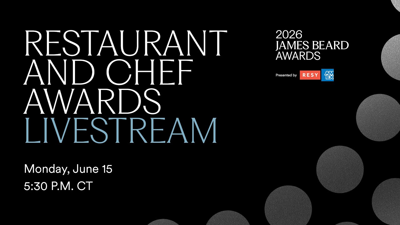 2026 James Beard Restaurant and Chef Awards Presented by American Express and Resy 2026 James Beard Restaurant and Chef Awards Presented by American Express and Resy