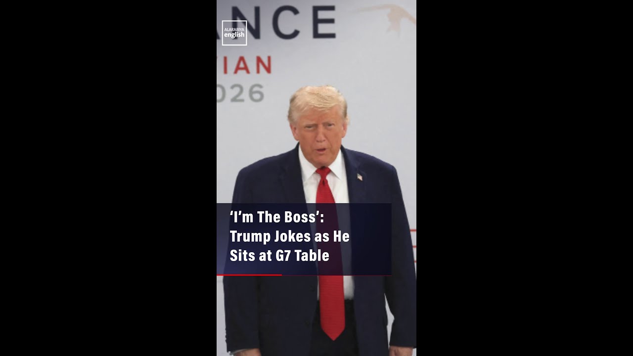 ‘I’m The Boss’: Trump Jokes as He Sits at G7 Table ‘I’m The Boss’: Trump Jokes as He Sits at G7 Table