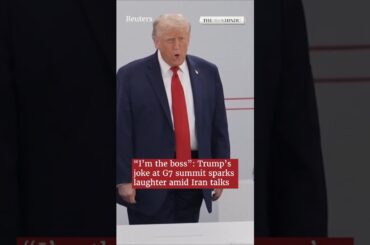 'I'm the boss', Trump jokes as he sits at G7 table