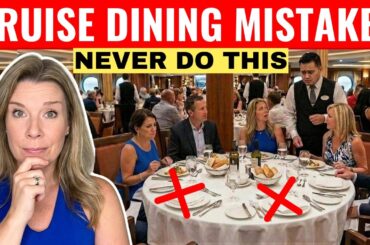 DON'T Make These Cruise Main Dining Mistakes in 2026