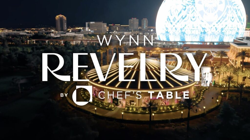 Wynn Revelry by Chef’s Table