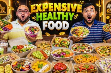 Ordering the Most Expensive Dishes From Healthy Food Outlets | Viwa Food World