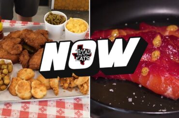 Texas Eats NOW: Deep South Fried Chicken and French-Inspired Fine Dining