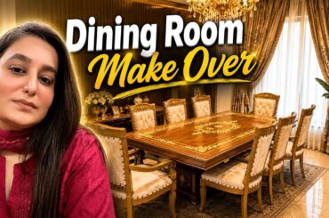 Dining Room Make Over | New Dining Table Set | Tarab Khan vlogs