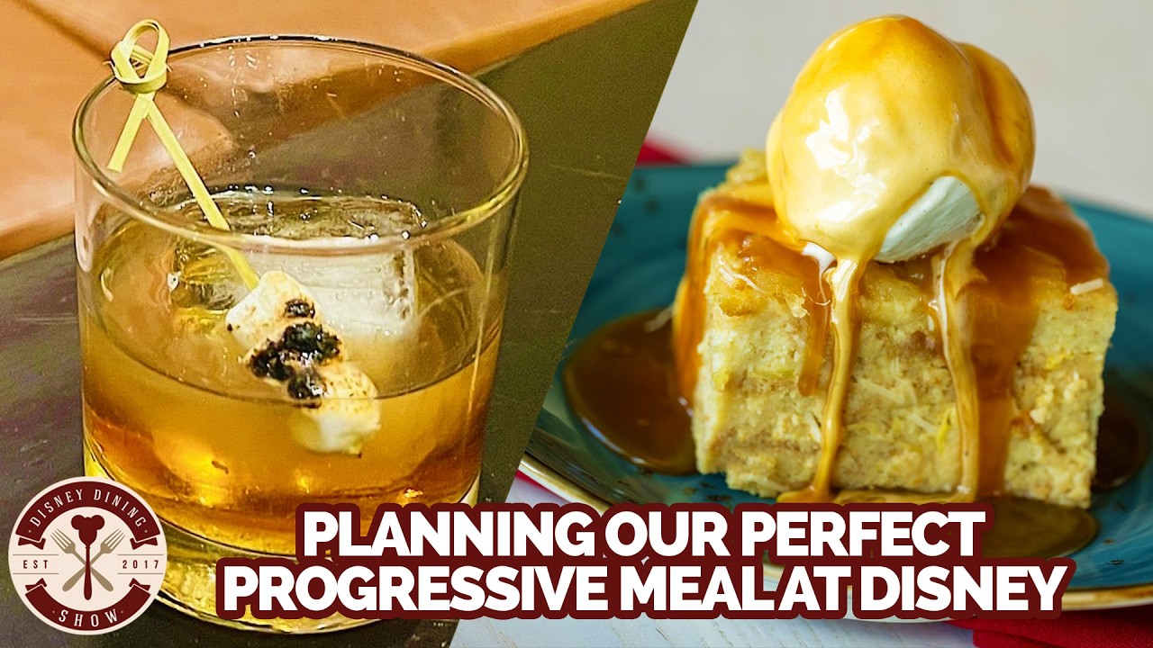 Planning Our Perfect Walt Disney World Progressive Meal | Disney Dining Show Planning Our Perfect Walt Disney World Progressive Meal | Disney Dining Show