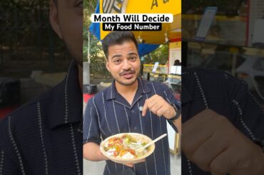Month Will Decide My Food Number For Next 24hrs 📅😱 | Pt-2 #shorts #food