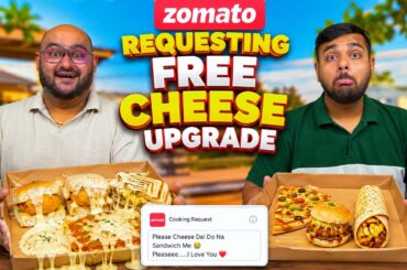 Asking For Free Cheese Upgrades On Zomato | Viwa Food World