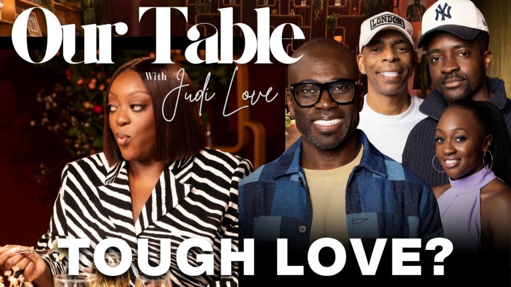 Our Table with Judi Love | S2E4: Ortis Deley, Remel London, Slim, Guvna B