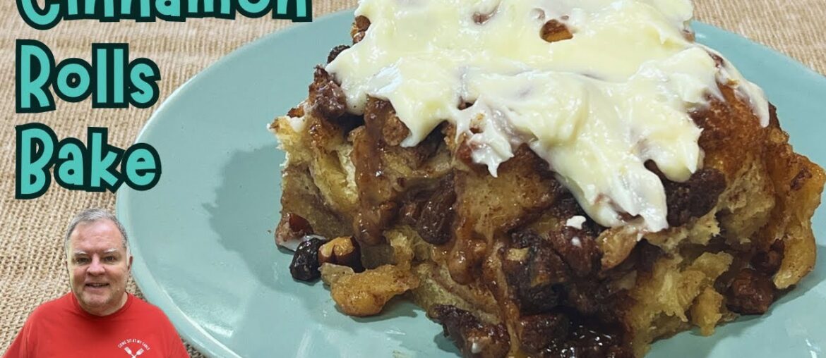 Cinnamon Roll Bake - A Supercharged Take on Normal Cinnamon Rolls!  Sunday Subscriber Series #127