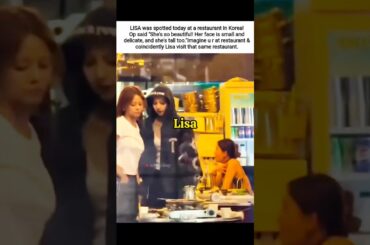 Lisa spotted at restaurant in Korea #lisa #blackpink #fypviralシ #ytshorts