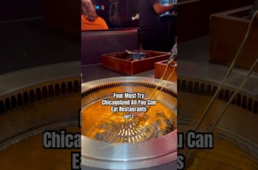 Four must try Chicagoland all you can eat restaurants part 2🔥#chicago #chicagofood #allyoucaneat