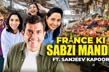 London to Nice, France! Michelin Food, French Sabzi Mandi & Riviera Road Trip With Sanjeev Kapoor!