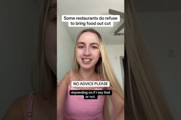 Some restaurants do refuse to bring food out cut #DisabilityAwareness