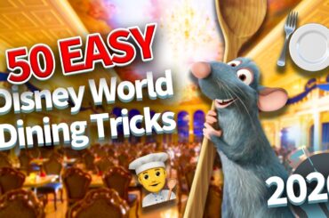 50 Easy Disney World Dining Tricks for Your 2026 Trip
