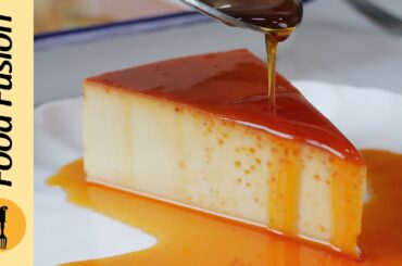 Caramel Egg Pudding (Flan) Recipe By Food Fusion