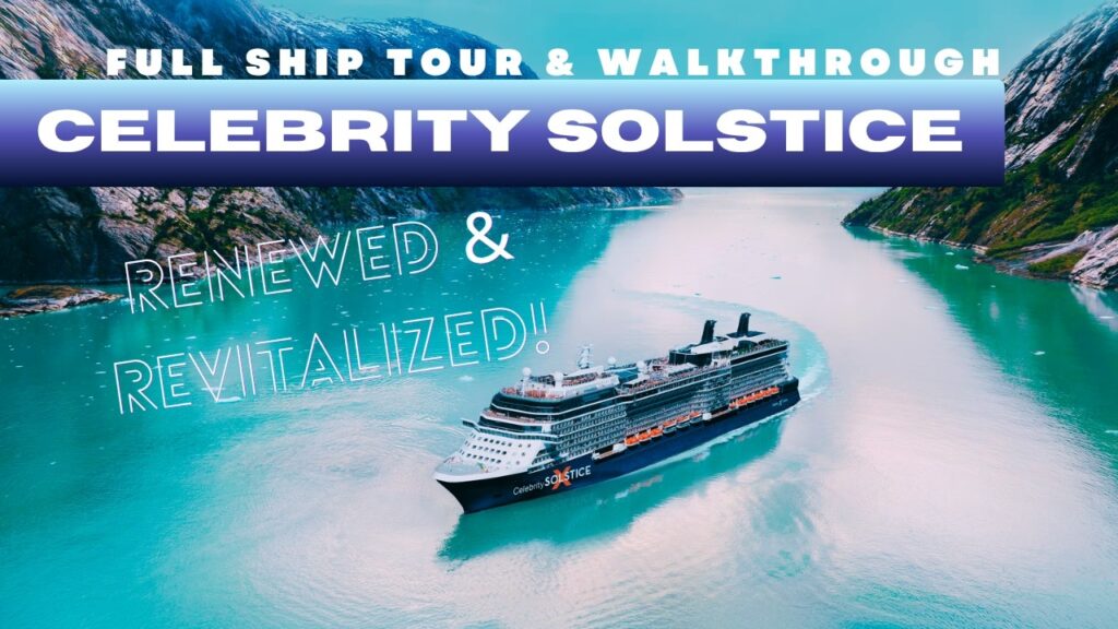 REVITALIZED! Celebrity Solstice | 2026 Full Walkthrough Ship Tour & Review 4K | Celebrity Cruises