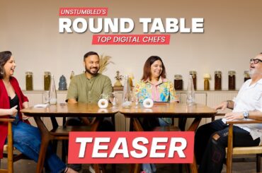 India's Top Chefs Get Real About Social Media | Trailer | unstumbled Round Table