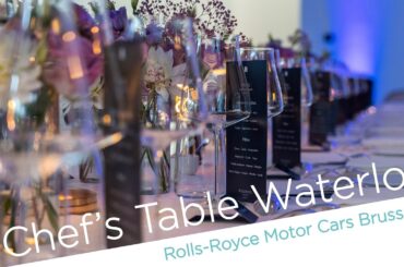 Chef's Table Waterloo - Rolls-Royce Motor Cars Brussels