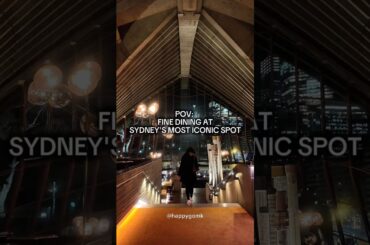 FINE DINING AT SYDNEY OPERA HOUSE ‼️