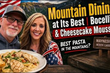Mountain Dining at Its Best | Bocellis & Cheesecake Mousse