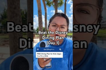 Beating the Disney Dining Plan (Day1)