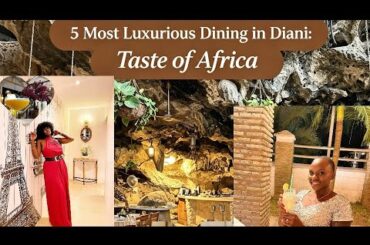 I Tried the 5 MOST LUXURIOUS Restaurants in Diani Beach, Kenya! 🌴