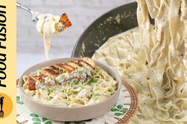 Creamy Garlic Chicken Fettuccine Pasta Recipe By Food Fusion