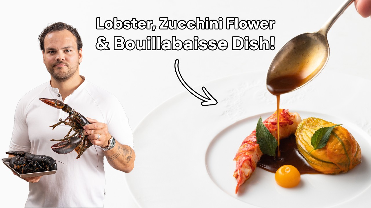 Lobster, Zucchini Flower & Bouillabaisse Dish! Fine Dining Cooking Lobster, Zucchini Flower & Bouillabaisse Dish! Fine Dining Cooking