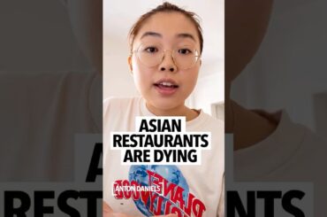 Asian woman says Chinese restaurants are dying because kids don't want to take over the businesses