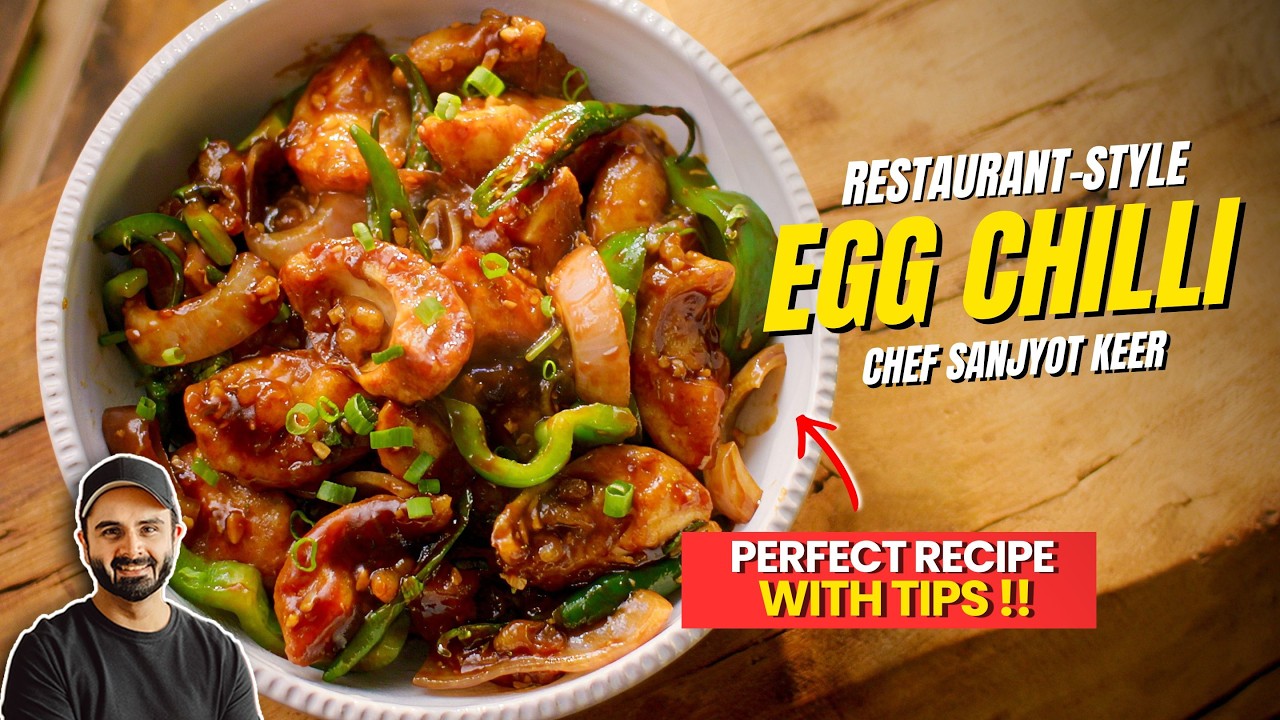 EGG CHILLI Recipe with TIPS | Restaurant -Style Starter | होटल जैसा क्रिस्पी एग चिली | Sanjyot Keer EGG CHILLI Recipe with TIPS | Restaurant -Style Starter | होटल जैसा क्रिस्पी एग चिली | Sanjyot Keer