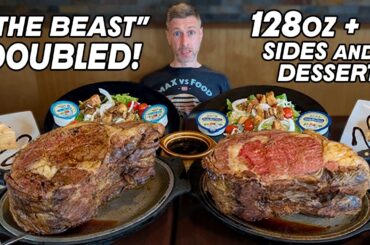 DOUBLING "THE BEAST" 128oz PRIME RIB STEAK CHALLENGE WITH SIDES & DESSERT!
