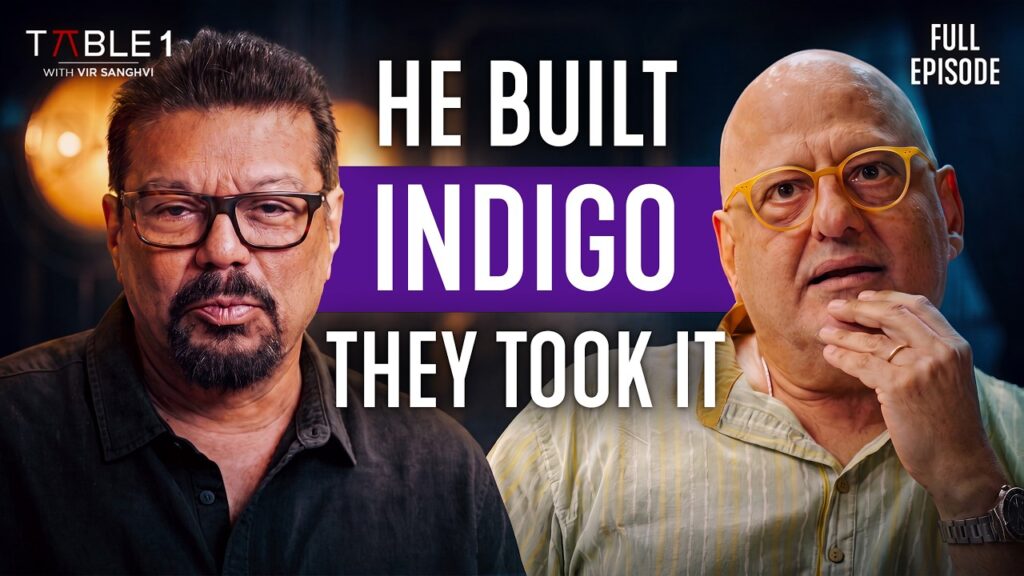 Rahul Akerkar: The Untold Story of Building Indigo & Losing It | Table 1 with Vir Sanghvi