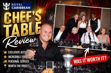 Royal Caribbean Chefs Table Review
