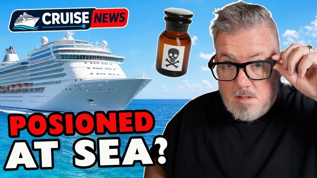 Cruise Crew Member Investigated in Alleged Poisoning