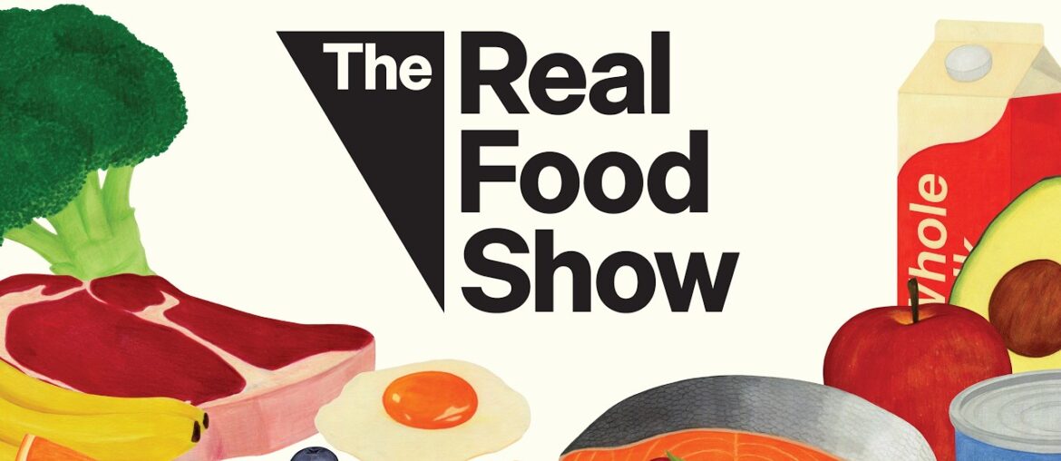 The Real Food Show!