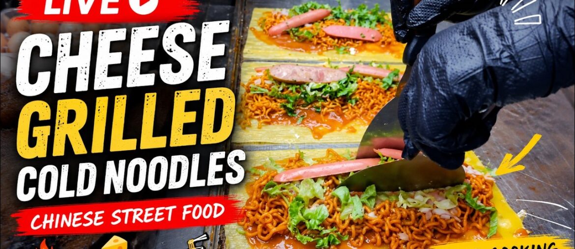 🔥 Chinese Street Food LIVE | Giant Cheese Grilled Cold Noodles | ASMR Cooking & Night Market