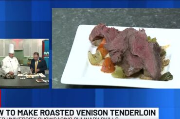 In the Kitchen: Keiser University Chef James Taylor showcases how to make roasted Venison Tenderloin