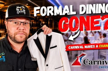 Carnival Makes a BIG Change to Formal Night Dining! Plus More Mega Ships on Short Cruises