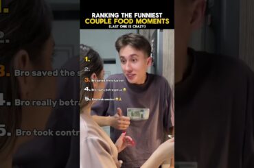 Ranking Funniest Couple Food Moments
