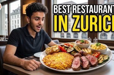 5 Best Restaurants in Zurich, Switzerland You Must Visit | Europe Travel Guide